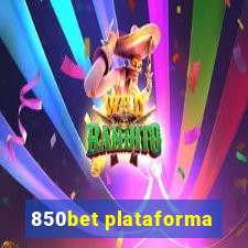 850bet plataforma